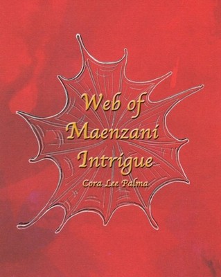 Palma - Web of Maenzani Intrigue - New paperback or softback - X555z