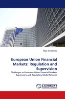 Filips Sviridenko | European Union Financial Markets: Regulation And Supervision