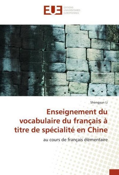 Enseignement Du Vocabulaire Du FrançAis à Titre De SpéCialité En Chine Shengyun-image