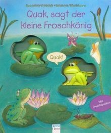 Quak, sagt der kleine Froschkönig von Rebecca Schmalz | Buch | Zustand sehr gut