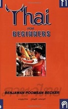 Thai for Beginners, Benjawan Poomsan Becker, Used; Good Book