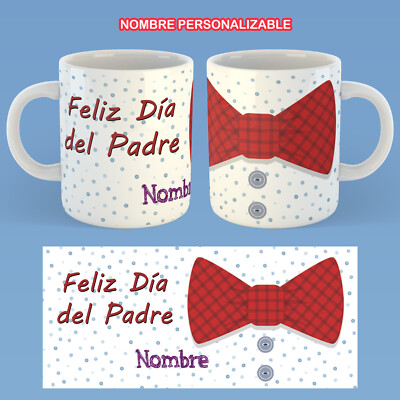TAZA PERSONALIZADA FELIZ DIA DEL PADRE NOMBRE PERSONALIZADO DIA DEL PADRE