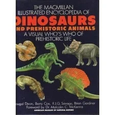 Macmillan Illustrated Encyclopedia of Dinosaurs and Prehistoric Animals: A V...