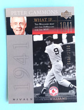 2004 UPPER DECK RIVALS PETER GAMMONS WHAT IF #WI-18 TED WILLIAMS #/2150