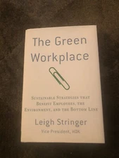 The Green Workplace by Leigh Stringer [2nd. Printing/Inscribed]