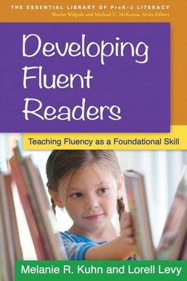 Developing Fluent Readers by Lorell  Levy PAPERBACK 9781462518999