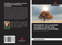 Olga Makarihina | Simulation Of A Scientific Concept In Social And...