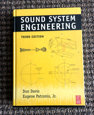 Sound System Engineering, 3rd ed.  by Eugene Patronis, Don Davis (2006, HC)