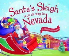 Santa's Sleigh Is on Its Way to Nevada: A Christmas Adventure by James, Eric