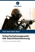 Yasir Amir Khan Niazi | ScharfschüTzengewehr Mit Gesichtserkennung | Taschenbuch