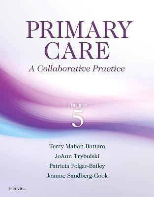 Primary Care: A Collaborative Practice by Buttaro PhD  AGPCNP-BC  FAANP  FNAP, 