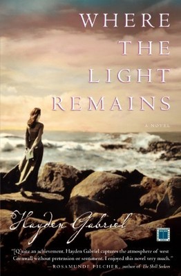 WHERE THE LIGHT REMAINS: A NOVEL By Hayden Gabriel **BRAND NEW**