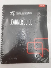 Crucial Conversations for Accountability Learner Guide by Crucial Learning NEW