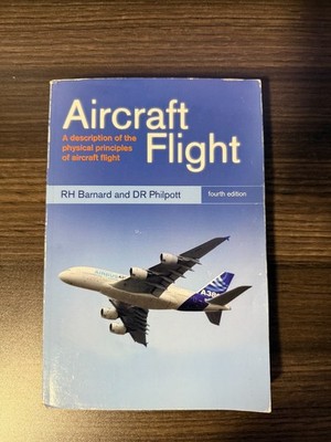 Aircraft Flight by Philpott, D.R. [Paperback] (4th Ed.)