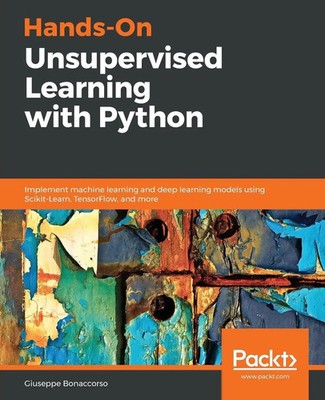 Giuseppe Bonaccorso | Hands-On Unsupervised Learning with Python | Taschenbuch