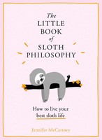 The Little Book Of Sloth Philosophy | Jennifer Mccartney | Buch | Gebunden