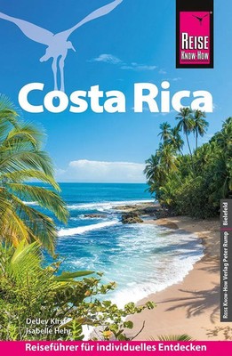 Reise Know-How Reiseführer Costa Rica | Detlev Kirst (u. a.) | Taschenbuch