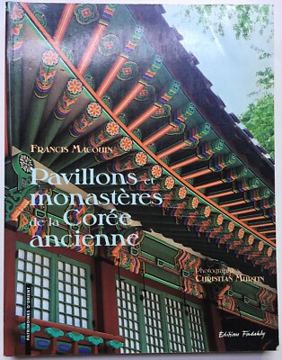 Pavillons Et Monasteres de la Coree Ancienne Korean Architecure Monasteries Art