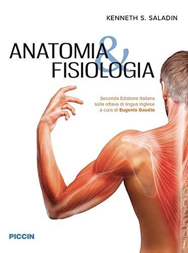 9788829929559 Anatomia & fisiologia - Kenneth S. Saladin,Eugenio Gaudio