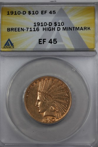 1910-D 10.00 ANACS EF45 BREEN-7116 HIGH D MINTMARK INDIAN HEAD - 第 1/2 張圖片