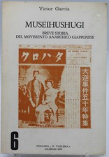 libro museihushugi breve storia anarchia giapponese victor garcia 1976 iglesias