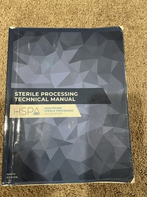 Pre Owned Sterile Processing Technical Manual 9th Edition 