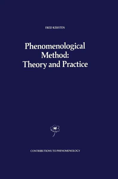 F. Kersten | Phenomenological Method: Theory And Practice | Buch | Englisch | X-image