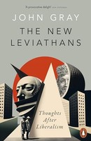 John Gray - New Leviathans Thoughts After Liberalism - Paperback - G245Z