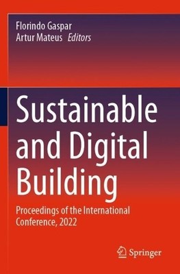 Sustainable and Digital Building - 9783031257971