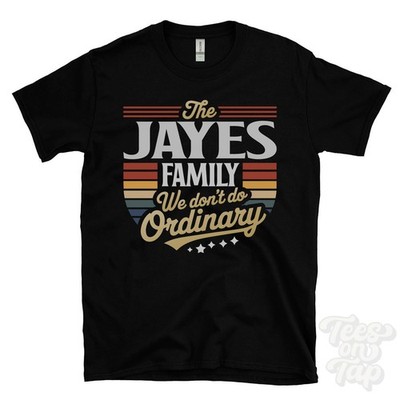 THE JAYES FAMILY WE DON'T DO NORMAL T-SHIRT Nachname Wappen Clan Name Papa Geschenk