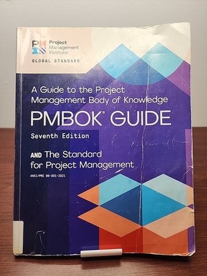 Pmbok Guide to the Project Management Body of Knowledge (2021, 7th Ed. Textbook)