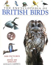 The Encyclopedia of British Birds by Campbell, Donald Hardback Book The Cheap