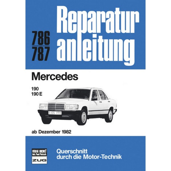 Mercedes-Benz 190/190 E, Typ W201 (1982-1988) Reparaturhandbuch Bucheli Verlag-image