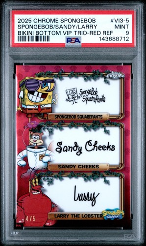 2025 TOPPS CHROME SPONGEBOB SANDY LARRY VIP RED REFRACTOR OUT OF 5 PSA 9