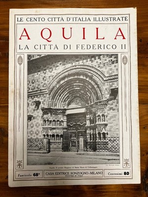Die hundert Städte Italiens 68 Adler die Stadt Friedrichs II.