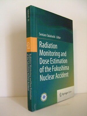 Radiation Monitoring and Dose Estimation of the Fukushima Nuclear Accident