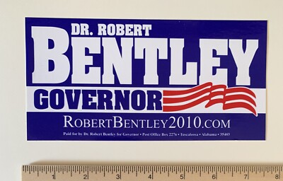 Robert Bentley For Governor Campaign Bumper Sticker Alabama 2010