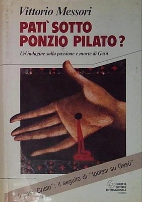 Messori PATÌ SOUS PONZIO PILATO.