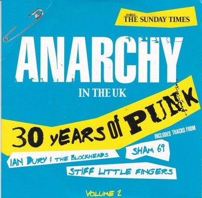 ANARCHY IN THE UK 30 Years Of Punk Volume 2 ( THE SUNDAY TIMES Newspaper CD )