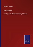 Stephen F. Fleharty | Our Regiment | Taschenbuch | Englisch (2022) | Outlook