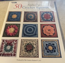 50 Fabulous Crochet Squares Leisure Arts Granny Squares Patterns