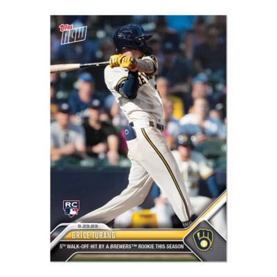 2023 Topps NOW 753 Brice Turang 5th Walk Off as Rookie 2023 - 25 Cents Shipping!