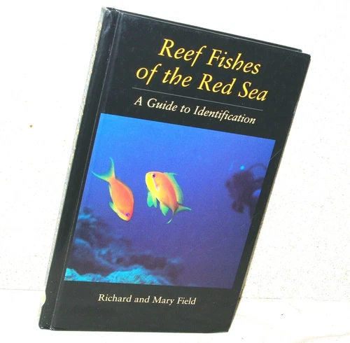 Reef Fishes of the Red Sea A Guide to Identification SIGNED '98 1/1 ~ FREEPOST
