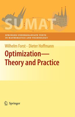 Optimization Theory and Practice (Springer Undergraduate Texts in Mathemat...