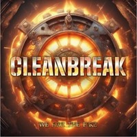 Cleanbreak - We Are The Fire - Cd - G3Z