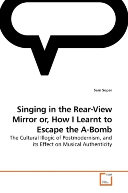 Thumbnail - Sam Soper | Singing In The Rear-view Mirror Or, How I Learnt To Escape