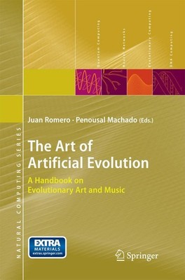 The Art of Artificial Evolution Juan J. Romero