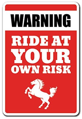 Warning Ride at Your OWN Risk Sign Warning Animal Horse Ranch | Indoor/Outdoo...