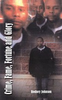 Rodney Johnson | Crime, Fame, Fortune And Glory | Taschenbuch | Englisch (2003)