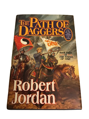 The Path of Daggers by Robert Jordan 1998 First Edition 1st Print HC w/DJ Book 8